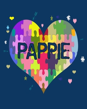 Pappie: Autism Awareness Gift 2020 Monthly Planner 8" x 10" 110 pages