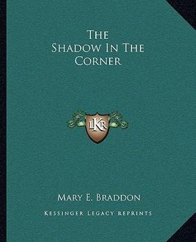 Paperback The Shadow In The Corner Book