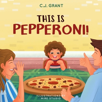 Paperback This Is Pepperoni!: A Fun Rhyming Color Adventure For Toddlers 1-3 Book