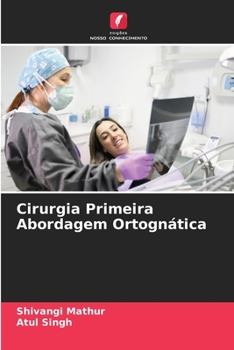 Paperback Cirurgia Primeira Abordagem Ortognática [Portuguese] Book