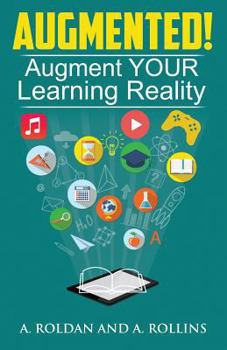 Paperback Augmented!: Augment Your Learning Reality Book