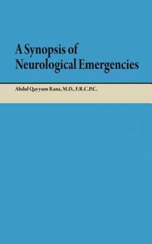 Paperback A Synopsis of Neurological Emergencies Book