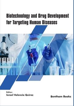 Paperback Biotechnology and Drug Development for Targeting Human Diseases Book