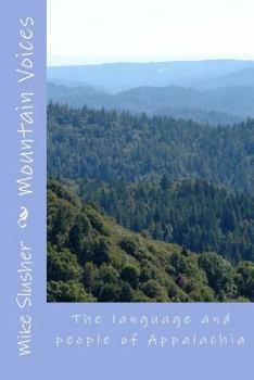 Paperback Mountain Voices: The language and people of Appalachia Book