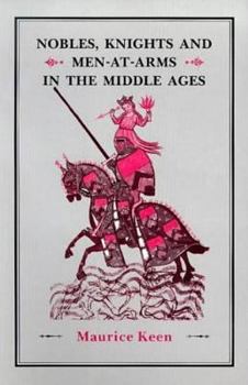 Hardcover Nobles, Knights and Men-At-Arms in the Middle Ages Book