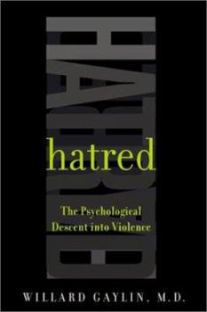 Hardcover Hatred: The Psychological Descent Into Violence Book