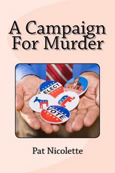 Paperback A Campaign For Murder Book