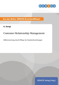 Paperback Customer Relationship Management: Differenzierung durch Pflege der Kundenbeziehungen [German] Book