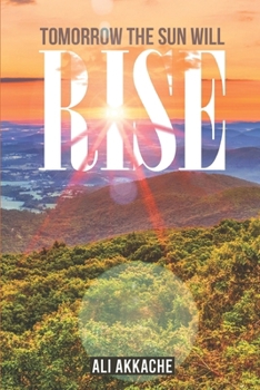 Paperback Tomorrow the Sun Will Rise Book