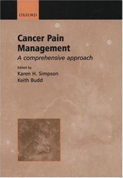 Hardcover Cancer Pain Management: A Comprehensive Approach Book