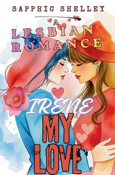 Paperback Irene My Love (Lesbian Romance) Book