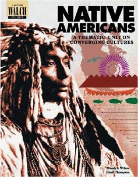 Paperback Native Americans: A Thematic Unit on Converging Cultures Book