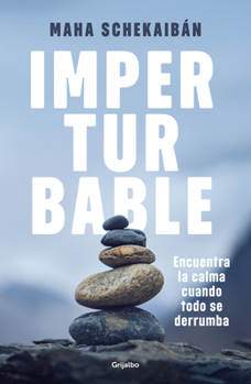 Paperback Imperturbable / Unflappable [Spanish] Book