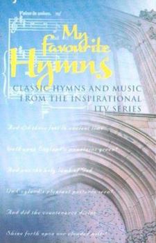 Hardcover My Favourite Hymns: Classic Hymns and Music from the Inspirational Itv Series Book