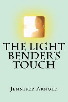 Paperback The Light Bender's Touch Book