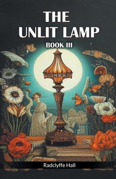 Paperback The Unlit Lamp Book III Book