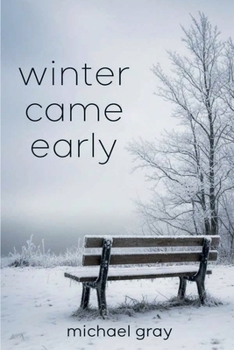 Paperback Winter Came Early Book