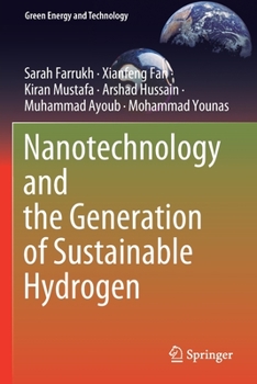 Paperback Nanotechnology and the Generation of Sustainable Hydrogen Book