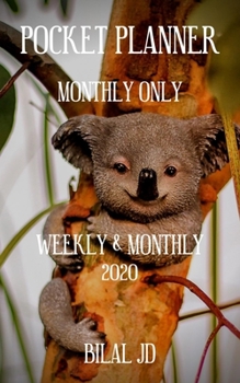 Pocket Planner Monthly Only: Weekly Monthly Planner 2020: 2020 Calendar: Jan 1st - Dec 31