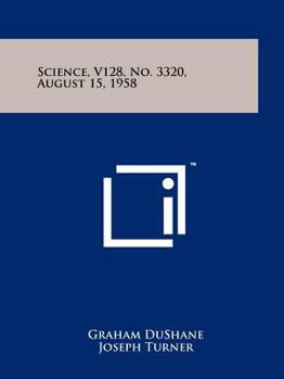 Paperback Science, V128, No. 3320, August 15, 1958 Book