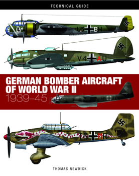 Hardcover German Bomber Aircraft of World War II: 1939-45 Book