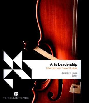 Paperback Arts Leadership: International Case Studies Book