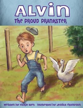Paperback Alvin the Proud Prankster Book