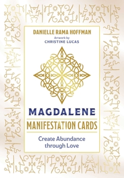 Cards Magdalene Manifestation Cards: Create Abundance Through Love [With Booklet] Book