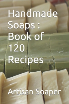 Paperback Handmade Soaps - Book of 120 Recipes Book