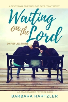 Paperback Waiting on the Lord: 30 Reflections Book