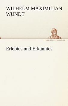 Paperback Erlebtes Und Erkanntes [German] Book