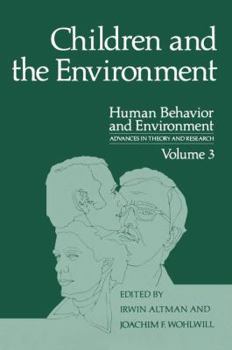 Hardcover Human Behavior and Environment, Vol. 3: Children and the Environment Book