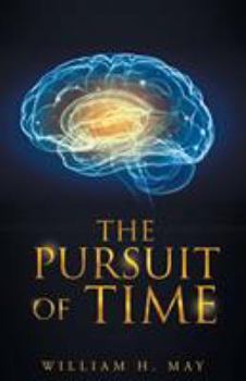 The Pursuit of Time