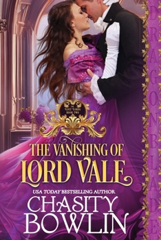 The Vanishing of Lord Vale - Book #2 of the Lost Lords