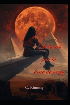 Paperback Déchirés par la lune de sang [French] Book