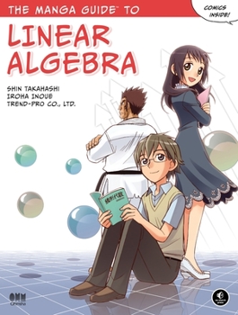 Paperback The Manga Guide to Linear Algebra Book