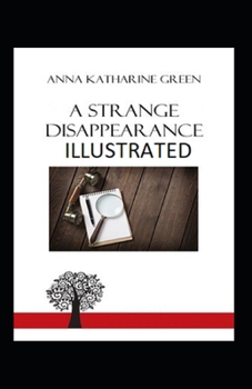 Paperback A Strange Disappearance Illustrated Book