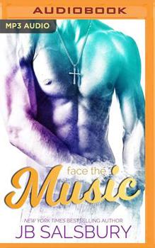 Face the Music - Book #3 of the Love, Hate, Rock-n-Roll
