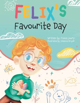 Paperback Felix's Favourite Day Book