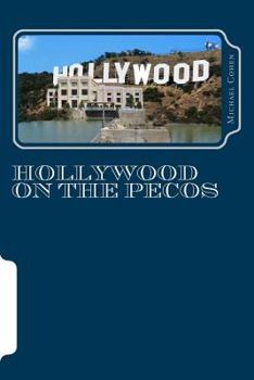 Paperback Hollywood on the Pecos Book