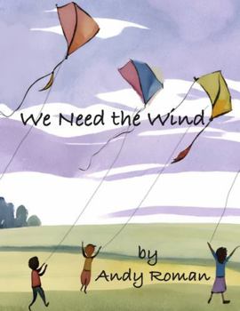 Paperback We Need the Wind Book