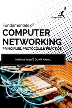 Hardcover Fundamentals of Computer Networking: Principles Protocols and Practice Book