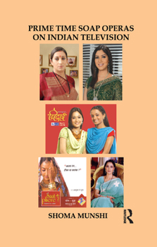 Paperback Prime Time Soap Operas on Indian Television Book