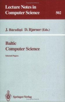 Paperback Baltic Computer Science: Selected Papers Book