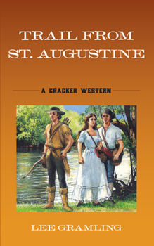Paperback Trail from St. Augustine: A Cracker Western Book