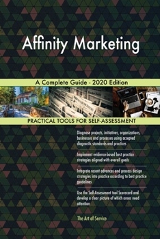 Paperback Affinity Marketing A Complete Guide - 2020 Edition Book