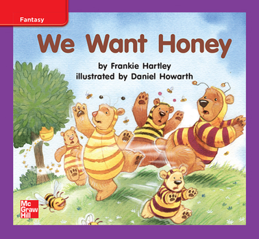 Spiral-bound Reading Wonders Leveled Reader We Want Honey: Ell Unit 10 Week 1 Grade K Book