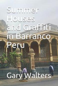 Paperback Summer Houses and Graffiti in Barranco Peru Book