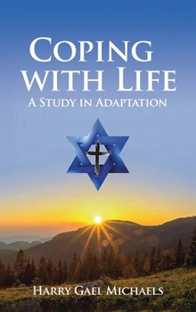 Hardcover Coping With Life: A Study In Adaptation Book