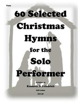 Paperback 60 Selected Christmas Hymns for the Solo Performer-viola Book